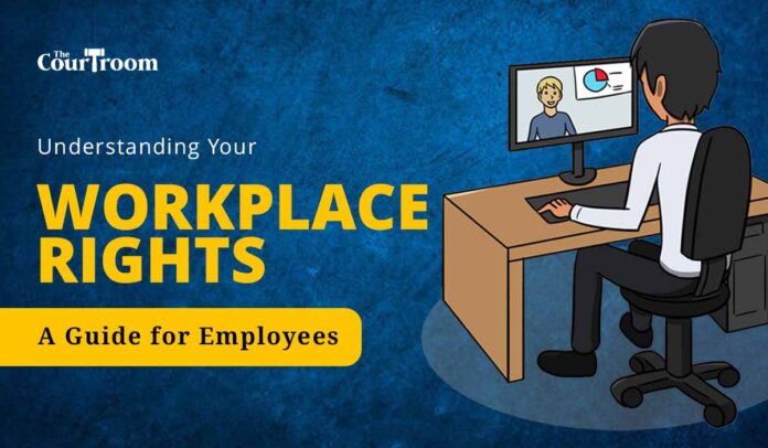 Empower Yourself: Understanding Your Workplace Rights | The Courtroom