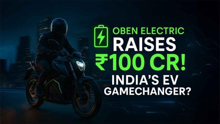 Oben Electric's INR 100 Cr Breakthrough: 5 Things You Must Know