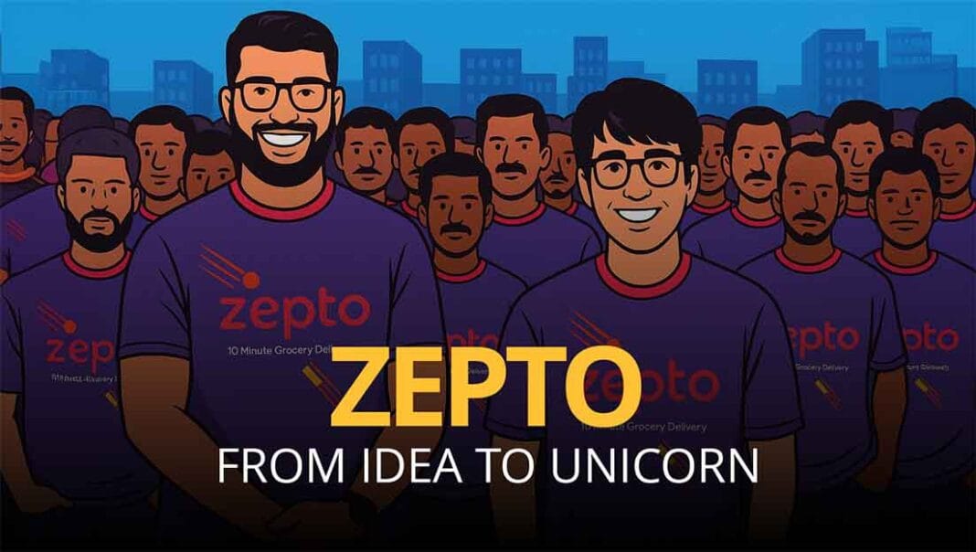 Zepto: The Inspiring Journey from an Idea to India’s Quick-Commerce Unicorn Zepto: The Inspiring Journey from an Idea to India’s Quick-Commerce Unicorn