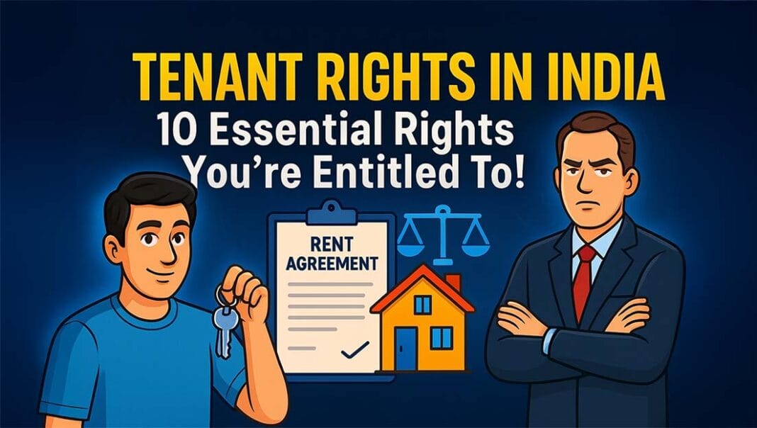 Tenant Rights in India: Know 10 Essential Rights You’re Entitled To! - The Courtroom Tenant Rights in India: Know 10 Essential Rights You’re Entitled To! - The Courtroom