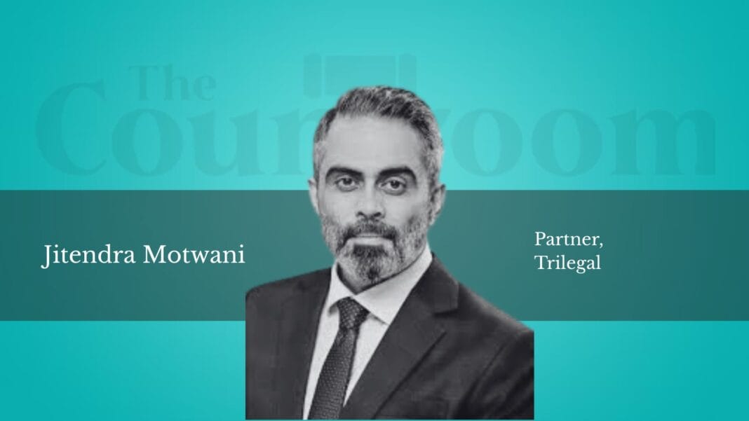Jitendra Motwani Joins Trilegal as Partner in Tax Practice