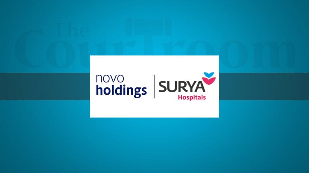 Surya Hospitals secures investment from Novo Holdings; Argus Partners, Trilegal, AZB advise