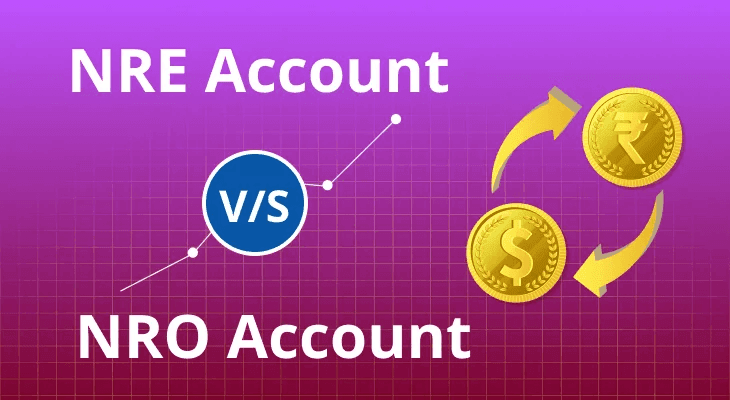NRE vs NRO Account: Which One Do You Need? NRE vs NRO Account: Which One Do You Need?