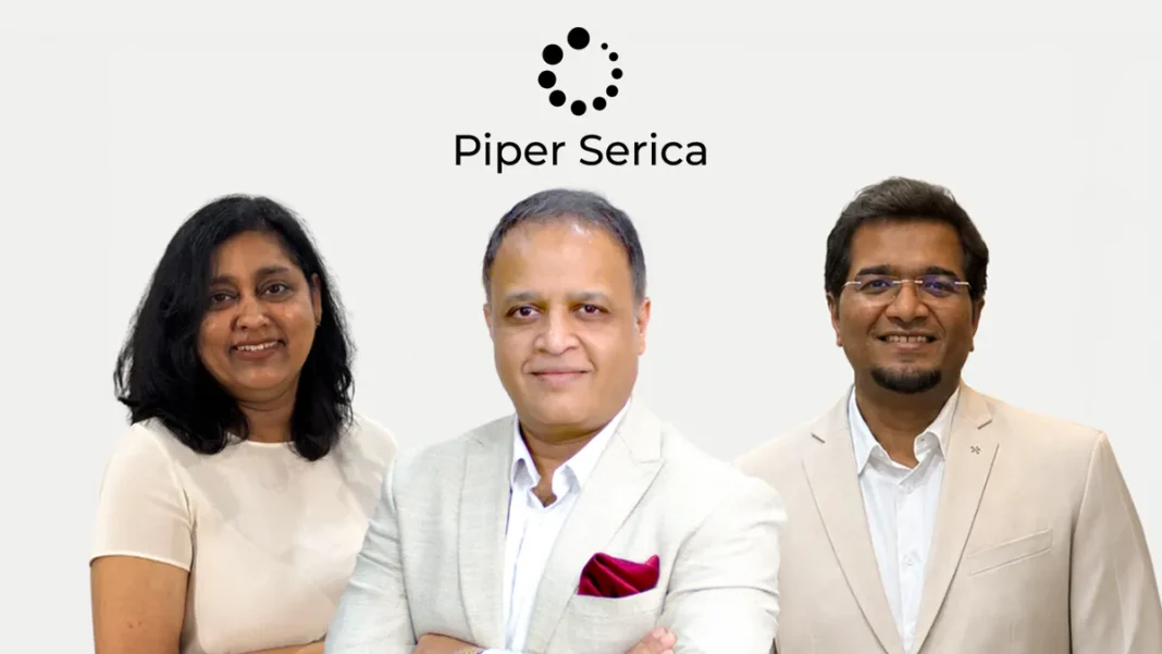 Piper Serica Raises ₹300 Cr First Close for Bharat Tech Fund Targeting India's Deeptech Startups Piper Serica Raises ₹300 Cr First Close for Bharat Tech Fund Targeting India's Deeptech Startups